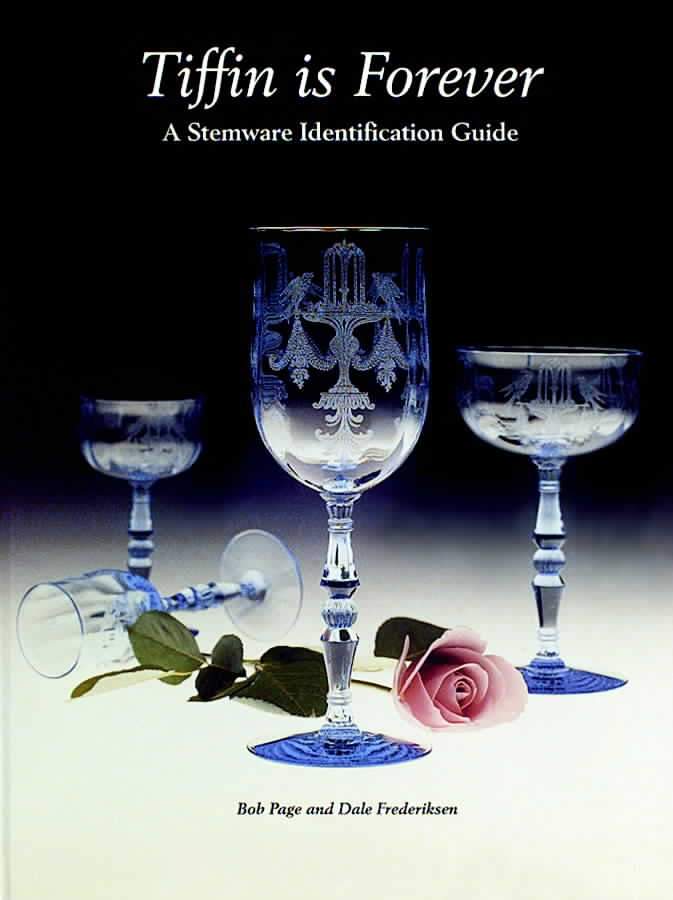Replacements, Ltd Books Tiffin Is Forever Stemware Id Guide by Replacements Books-1