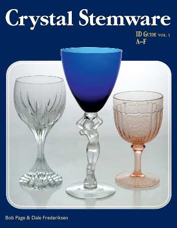 Replacements, Ltd Books Crystal Stemware ID Guide, Vol.1, A-F