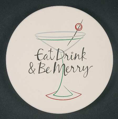Eat, Drink & Be Merry Coaster