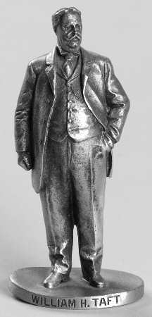 Presidents-Miniature Pewter William H Taft - No Box