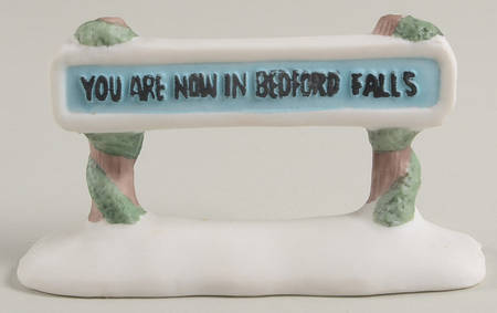 It's a Wonderful Holiday - Bedford Falls You Are Now In Bedfprd Falls Sign - Boxed