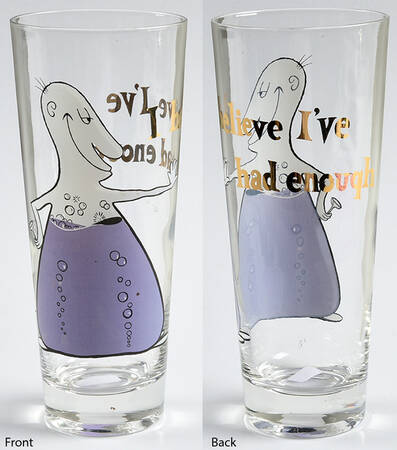 Kitsch Funny Cartoon Glass I Belive I'Ve Had Enough-12oz - No Box