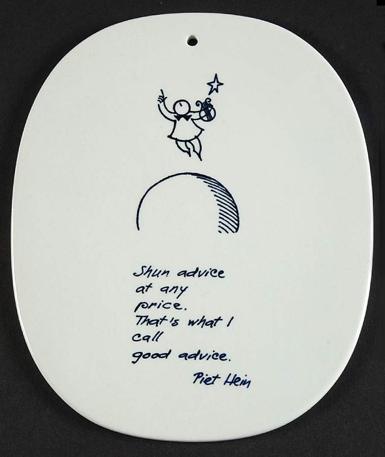 Piet Hein Wall Plaque Shun Advice At Any Price That's What I  - No Box by Royal Copenhagen-1