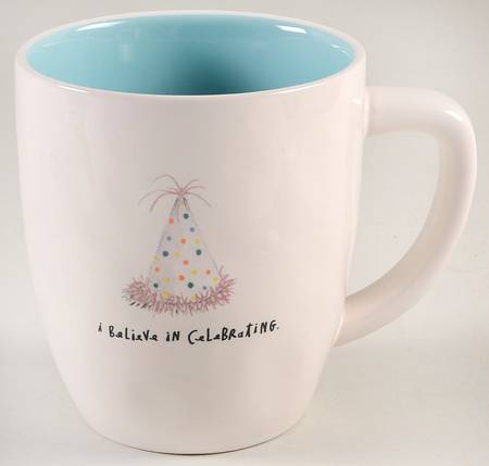 I Believe in Celebrating Mug