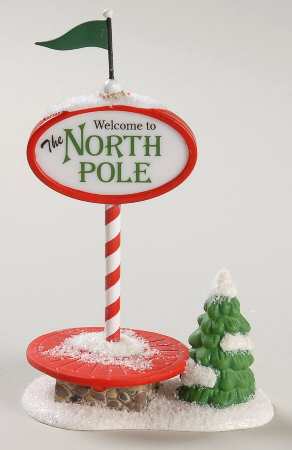 North Pole Village Welcome To The North Pole Sign - With Box 258