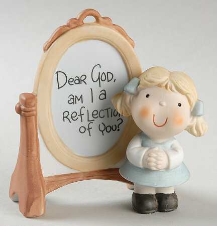 Dear God Kids Girl-Am I A Reflection Of You? - With Box