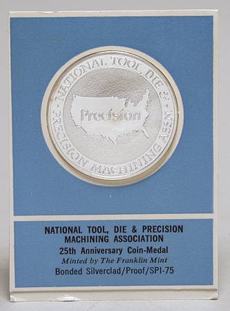 Frankin Mint Proof Medallion National Tool,Die & Precision - No Box