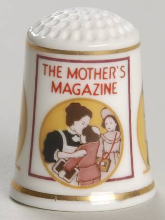 Magazine Cover Thimble Collection The Mother's Magazine - No Box