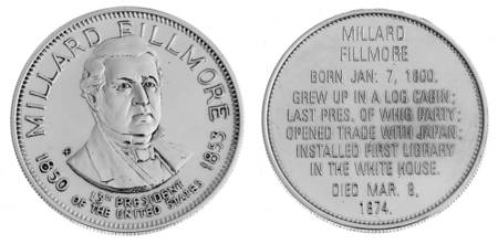 Presidential Commemorative Coins Millard Fillmore - No Box