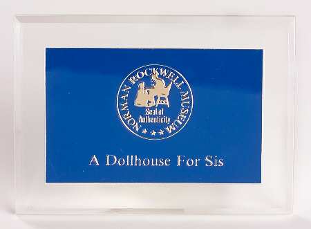 Advertising Signs Norman Rockwell Museum-Dollhouse For Sis - Plastic Advertising Sign