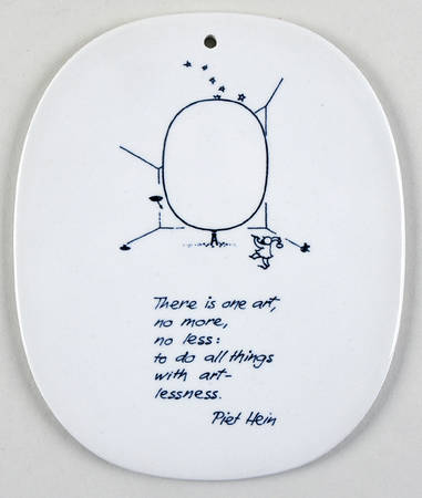 Piet Hein Wall Plaque There Is One Art No More No Less:To Do A - No Box