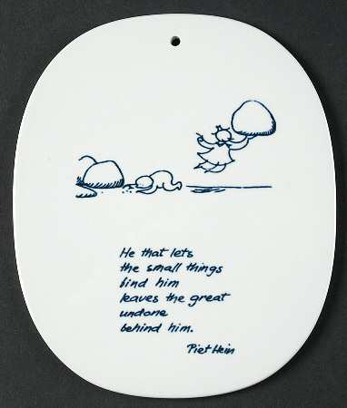 Piet Hein Wall Plaque He That Let's The Small Things Bind Him  - No Box